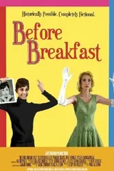 Before Breakfast 2010 постер
