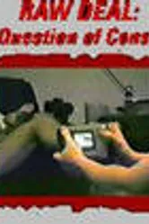 Raw Deal: A Question of Consent постер