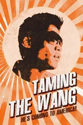 Taming the Wang постер