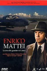 Enrico Mattei - L'uomo che guardava al futuro постер
