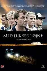 С закрытыми глазами 2010 постер