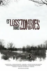 Of Loss and Zombies постер