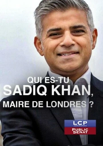 Постер Qui es-tu Sadiq Khan, maire de Londres?