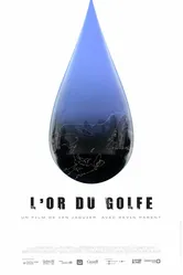 L'or du golfe постер