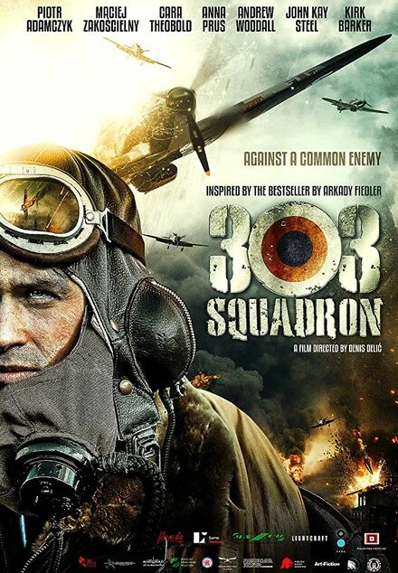 Постер Эскадрилья 303. Подлинная история 2018