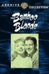 The Bamboo Blonde постер