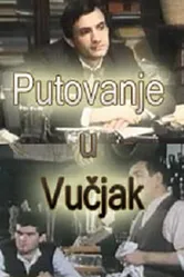 Putovanje u Vucjak постер
