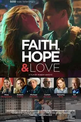 Faith, Hope & Love постер