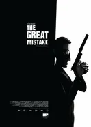 The Great Mistake 2011 постер
