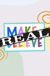 Real Make Believe постер