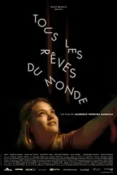 Tous les rêves du monde постер