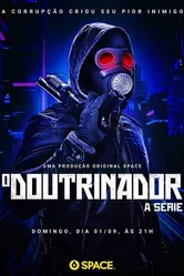 O Doutrinador: A Série постер