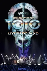 Toto: 35th Anniversary Tour Live in Poland постер