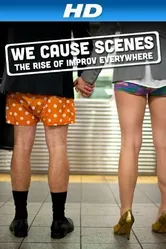 We Cause Scenes постер