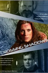 Crossing Shadows постер