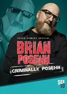 Brian Posehn: Criminally Posehn постер