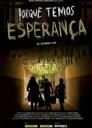 Porque Temos Esperança постер