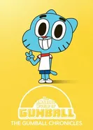 The Gumball Chronicles постер