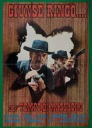 Giunse Ringo e... fu tempo di massacro постер