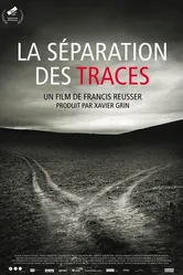 La séparation des traces постер