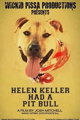Helen Keller Had a Pitbull постер