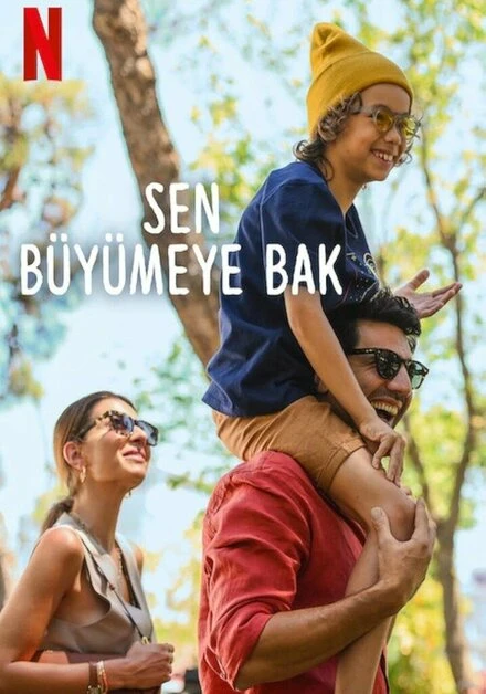 Постер Sen Büyümeye Bak