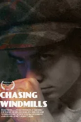 Chasing Windmills 2018 постер