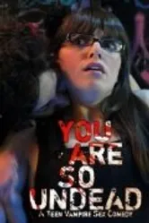 You Are So Undead постер