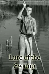 Lure of the Swamp постер