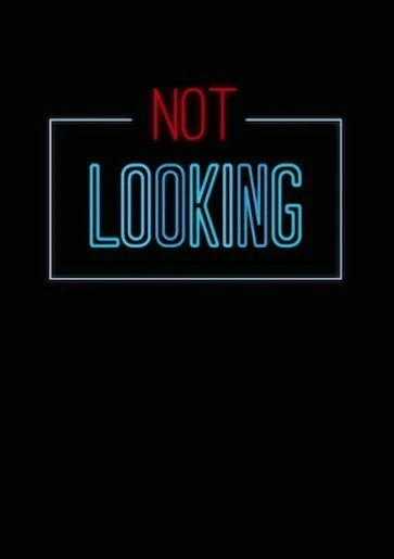 Постер Not Looking