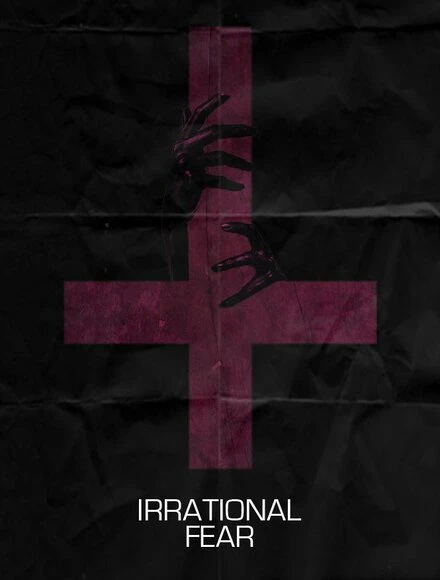 Постер Irrational Fear