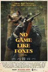 No Game Like Foxes постер