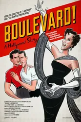 Boulevard! A Hollywood Story постер