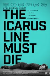 The Icarus Line Must Die постер