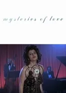 Mysteries of Love постер