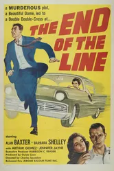 The End of the Line 1957 постер