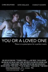 You or a Loved One постер