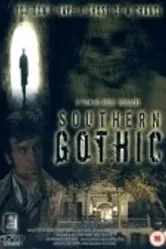 Southern Gothic 2005 постер