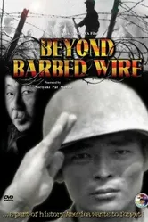 Beyond Barbed Wire постер