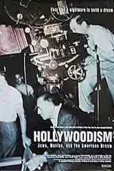 Hollywoodism: Jews, Movies and the American Dream постер