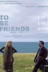 To Be Friends постер