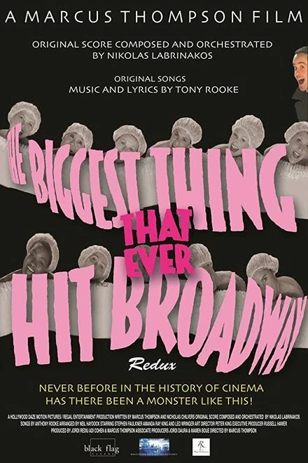 Постер The Biggest Thing That Ever Hit Broadway: Redux