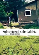 Sobreviventes de Galileia постер