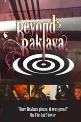 Beyond Baklava: The Fairy Tale Story of Sylvia's Baklava постер