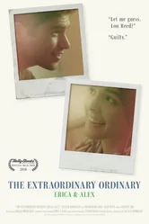 The Extraordinary Ordinary: Erica & Alex постер
