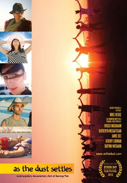 Постер As the Dust Settles: A Participatory Documentary Shot at Burning Man
