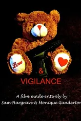 Love and Vigilance постер