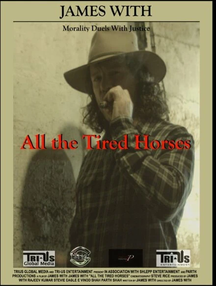 Постер All the Tired Horses