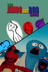 The Jimbo and Bob Show постер
