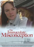 The Immaculate Misconception 2006 постер